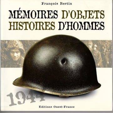 Mémoires d'Objets Histoires  D'Hommes. Bertin  François
