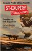 Saint-Exup&eacute;ry L'Ultime secr&ecirc;t - Enqu&ecirc;te sur une disparition .. Vanrell  Luc - Pradel  Jacques