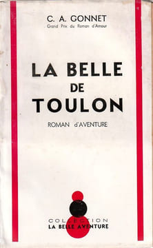 LA BELLE DE TOULON Roman d'aventure. . Gonnet  C. A