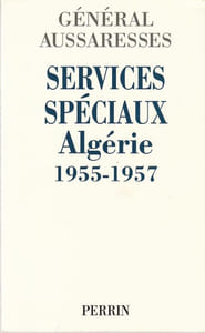 sevices spéciaux en Algérie 1955-1957 