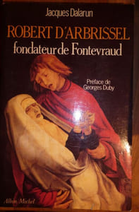 Robert d'Abrissel fondateur de Fontevraud.