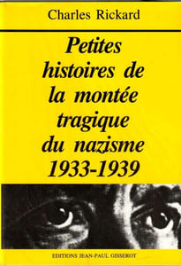 Petites Histoires de la Montée Du Nazisme.