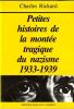 Petites Histoires de la Mont&eacute;e Du Nazisme.. Rickard Charles
