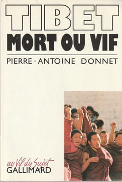 Tibet mort ou Vif.. Donnet  Pierre-Antoine