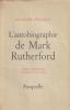 L'Autobiographie De Mark Rutherford.  Shapcott (Ruben) . Leyris (Pierre)