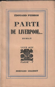Parti Pour Liverpool. Peisson Edouard