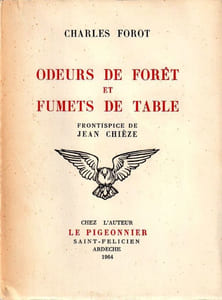 Odeurs de forêt et fumets de tables Frontispice de Jean Chièze