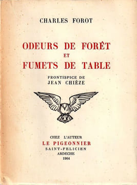 Odeurs de forêt et fumets de tables Frontispice de Jean Chièze. Forot Charles