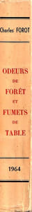 Odeurs de forêt et fumets de tables Frontispice de Jean Chièze