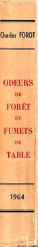 Odeurs de forêt et fumets de tables Frontispice de Jean Chièze. Forot Charles