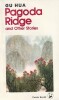 Pagoda Ridge and Other stories. Pagoda Ridge and Other stories