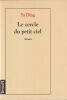 Le cercle du petit Ciel. Ding  Ya
