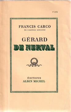 Gérard de Nerval. Carco Francis