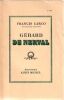 G&eacute;rard de Nerval. Carco  Francis