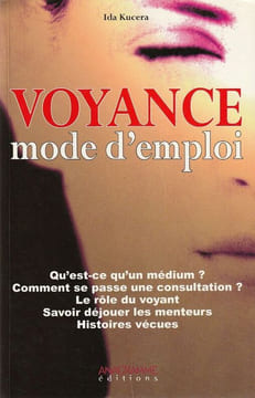 Voyance , Mode d'emploi. Kucera Ida