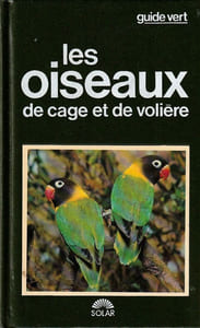 Les oiseaux de cages et de volière
