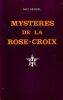 Myst&egrave;res de la Rose-Croix.. Heindel Max