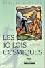 Les dix lois cosmiques.. Gaboury Placide