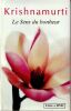 Le sens du bonheur. Krishnamurti