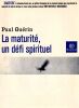  La maturit&eacute; Spirituelle.. Gu&eacute;rin Paul 