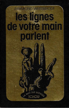 les lignes de votre main parlent. Weissbrodt Raymond
