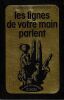 les lignes de votre main parlent. Weissbrodt Raymond