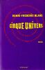 Cirque univers. Blanc Henri-fr&eacute;d&eacute;ric