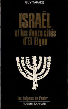 Israël et les douze cités d'El Elyon.. Tarade Guy