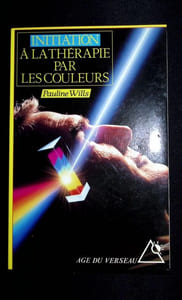 Initiation à la thérapie par les couleurs .