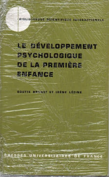 Le développement psychologique de la première enfance. Brunet Odette Lézine Irène