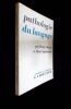 Pathologie du langage.. H&eacute;caen Henry Angelergues Ren&eacute;