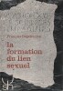 La formation du lien Sexuel. Duyckaerts Fran&ccedil;ois