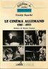 Le Cinéma Allemand 1918-1933.. Souter Michel