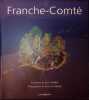 Franche Comt&eacute;.. Perrin Pierre Paygnard Marc