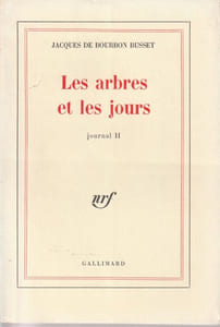 Les Arbres Et les Jours. Journal II. 