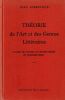 Th&eacute;orie de l'art et des Genres litt&eacute;raires - Classes du second degr&eacute; et prop&eacute;deutique.. Suberville Jean 