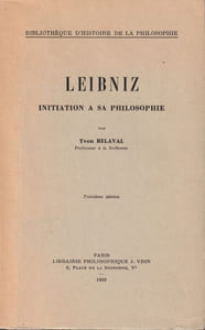 Leibniz Initiation à sa philosophie.