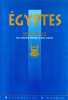Egyptes - Anthologie de l'Ancien Empire à nos Jours. . David Catherine Tonnac (de) Jean-Philippe Quentin Florence