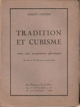 Tradition et Cubisme. Gleizes Albert