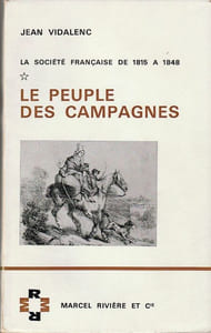 La société Française de 1815 à 1848  :  Le peuple des Campagnes.