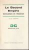 LE SECOND EMPIRE Innovation et r&eacute;action. G&eacute;rard Alice