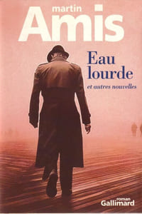Eaux Lourde et autres Nouvelles