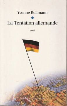 La Tentation Allemande Essai. Bollmann