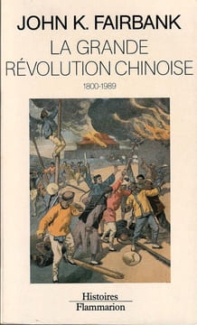 La grande révolution Chinoise. Fairbank John K.