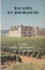Balades en Bourgogne - Guide des vins de la C&ocirc;te d'or  . Tome II. . Cannard Henri