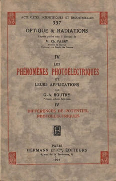 Les phénomènes photoéléctriques et leurs applications IV - Différences de potentiel photoéléctriques. IV . Boutry G.-A.