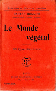 Le Monde végétal. Bonnier Gaston