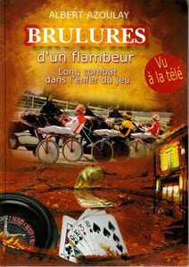 Brûlures d'un Flambeur