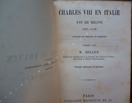Charles VIII en Italie- Fin du rêgre (1492-1498). Zeller B