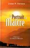 Le portrait du Ma&icirc;tre.. Twyman James F.